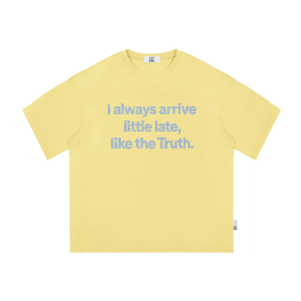 The Late Truth Tee - 240g Sorona® with Hand-Sketched Blue Lettering
