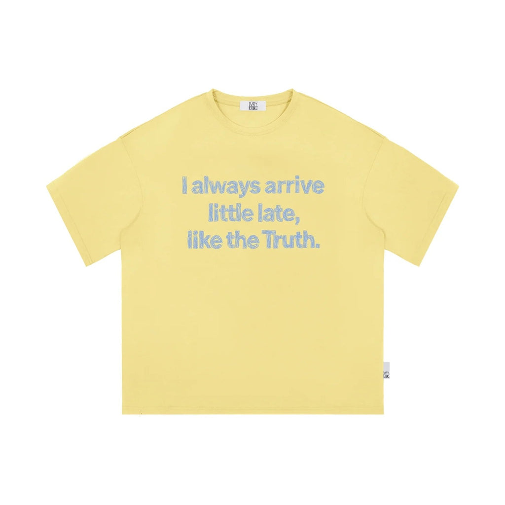Late Truth Graphic Tee
